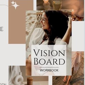 May include: A vision board workbook with the text "DREAM. PLAN. ACHIEVE" and "MANIFEST YOUR GOALS AND UNLOCK YOUR POTENTIAL BY VISUALIZING SUCCESS" on a white background. The cover features a collage of images including a woman in a white dress, a candle, and a beach scene.
