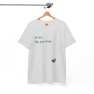 South Africa T-shirt | Funny T shirt South Africa | Saffa Expat gift | South African expression Tee | Fun SA Tshirt | South Africa gift