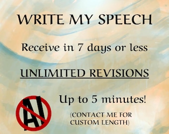 Custom Speech - Wedding, Graduation, Eulogy, Anniversary - Unlimited Revisions - 5 Minute Speech