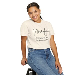 Neuro Specialist T-Shirt, Unisex Garment-Dyed Tee for Neurologists, Brain Health Awareness, Medical Professionals Gift, Casual Wear