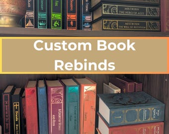 Create Your Own Custom Designed, Handmade Book Rebind, From Start to Finish