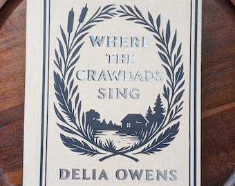 Where the Crawdads Sing von Delia Owens Rebound in ein Special Edition Hardcover-Buch