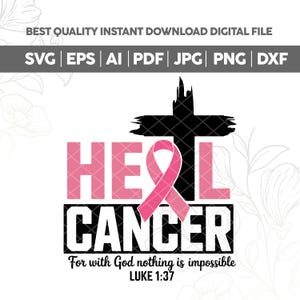 Heal Cancer Svg,Breast Cancer SVG,Fight Cancer Svg,Pink Ribbon Svg,Religious Svg,Christian Svg,Breast Cancer Awareness,Breast Cancer Shirt