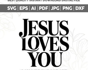 Jesus Loves You PNG SVG, christelijk ontwerp, bijbelvers shirt, christelijke zomer png, jezus svg, bijbelcitaat svg, christelijk citaat svg, Cricut-bestanden