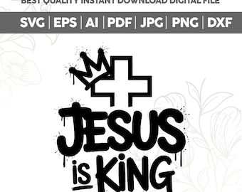 Jesús es Rey Diseño de camiseta cristiana moderna SVG PNG, Jesús SVG, SVG religioso, SVG de fe, SVG de versículo bíblico, SVG de camiseta cristiana, descarga digital