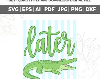 Everyday Later Gator SVG PNG,Girly Trendy Kid Svg Design,Summer Bay Coastal Vector Svg Png,Women Pink Preppy Prep Print,Trending Stripes