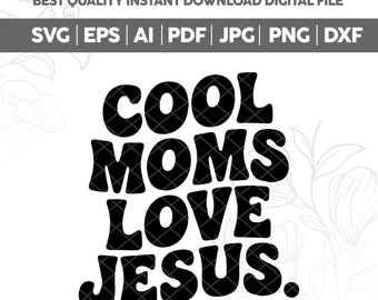 Mamás geniales aman a Jesús (svg, PNG), Jesús (PNG), Camiseta retro de Jesús (PNG), Cristiano (PNG), Versículo bíblico (PNG), Estética religiosa de moda, Fe (PNG), Archivos Cricut