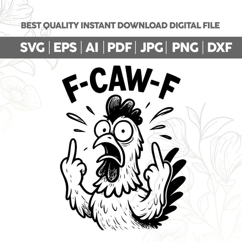 Funny F-Caw-F Chicken Svg, Screaming Rooster Svg,Crazy Hen Svg,Farm Animal Svg,Barnyard Humor, Poultry Lover Gift, Sarcastic Chicken Rooster
Funny F-Caw-F Chicken Svg, Screaming Rooster Svg,Crazy Hen Svg,Farm Animal Svg,Barnyard Humor, Poultry Lover Gift, Sarcastic Chicken Rooster
Funny Chicken SVG PNG,F-Caw-F PNG,Adult Humor Rooster,Sarcastic Farm Animal,Digital Download,Sublimation Design,Cut files for cricut