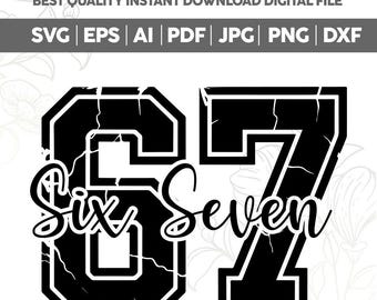 Six Seven 6 7 Mem lustige Hände SVG, lustige Generation, 67 trendige SVG, Sport Geschenk Shirt, sechs sieben svg, Schnittdatei für Cricut