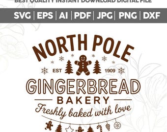 North Pole Bakery SVG PNG,Gingerbread Man Christmas Svg,Cute Xmas Kitchen Svg Png,Holiday Baking Crew svg,Cookie Bakery Png,Cricut cut files