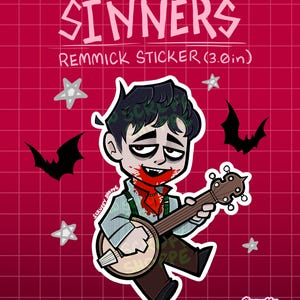 May include: A Remmick sticker with a cartoon illustration of a pale character with green hair, blood around the mouth, and suspenders, playing a banjo. The sticker is 3.0 inches in size. The background is red with stars and bats.