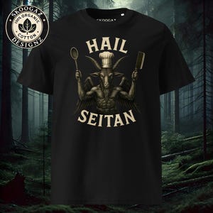 Hail Seitan T-Shirt – Funny Vegan Shirt | Vegan Occult Foodie Gift | Unisex Veggie Humor | Organic Cotton