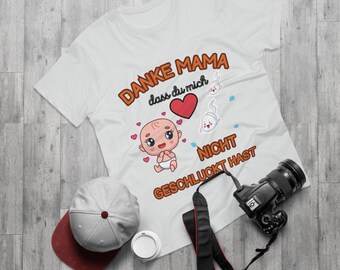 T-shirt with baby motif and funny saying, for adults, mom gift, birthday, Mother's Day