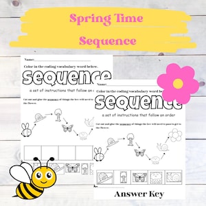 May include: Black and white printable worksheet with a bee, a flower, a hat, a tree, a butterfly, and a snail. The worksheet is titled "Spring Time Sequence" and includes the definition of the word "sequence".