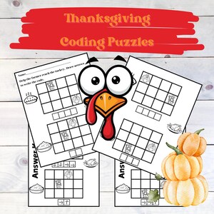 Könnte beinhalten: Coding-Rätsel zum Thema Thanksgiving mit einem Cartoon-Truthahn und Kürbissen. Die Arbeitsblätter enthalten Raster und Anweisungen, um dem Bauern zu helfen, den Truthahn zu erreichen, indem Pfeile gezeichnet werden, um den Code zu schreiben. Der Text auf dem Bild lautet "Thanksgiving Coding Puzzles".
