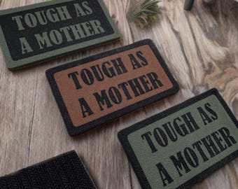 Tough as a Mother Tactical Morale Patch, Military Mom Gift