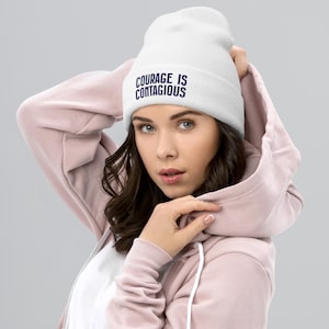 Courage Is Contagious embroidered beanie for progressives, activist winter hat for teachers, political cuffed beanie for students