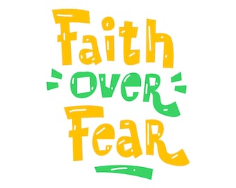 Faith Over Fear PNG Collection | Christian Sublimation Design (Digital Download)