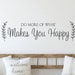 see more listings in the Quotes & Sayings Decals section