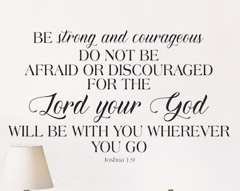 Soyez fort et courageux Joshua 1:9-#2 vinyle sticker mural-décoration d'intérieur-mur citations-vers de la Bible-Écritures-décor murale chrétienne-décor d'église