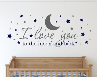 I love you to the moon and back- Vinyl Wall Decal- Inspirational Quotes- DIY- Sign Making-Nursery Decor- Bedroom Decor- Home Decor