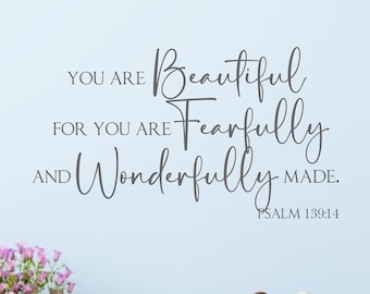 You Are Beautiful Psalm 139:14-vinyl muur sticker-christelijk decor-Schrift-kerk decor-slaapkamer decor-meisjes slaapkamer-bijbelvers