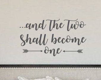 And The Two Shall Become One Vinyl Wall Decal Bedroom Decor - Etsy