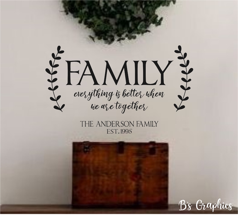 Family Everything Is Better When We Are Together Etsy