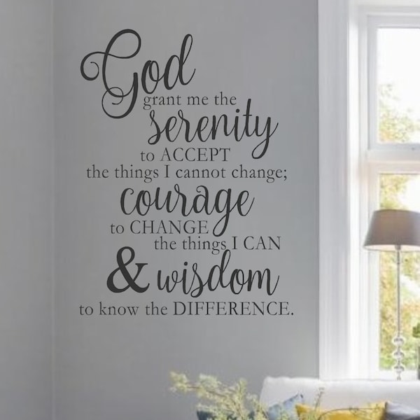 Serenity Prayer-#1- Vinyl Wall Decal - Home Decor - Words for your wall- Quotes