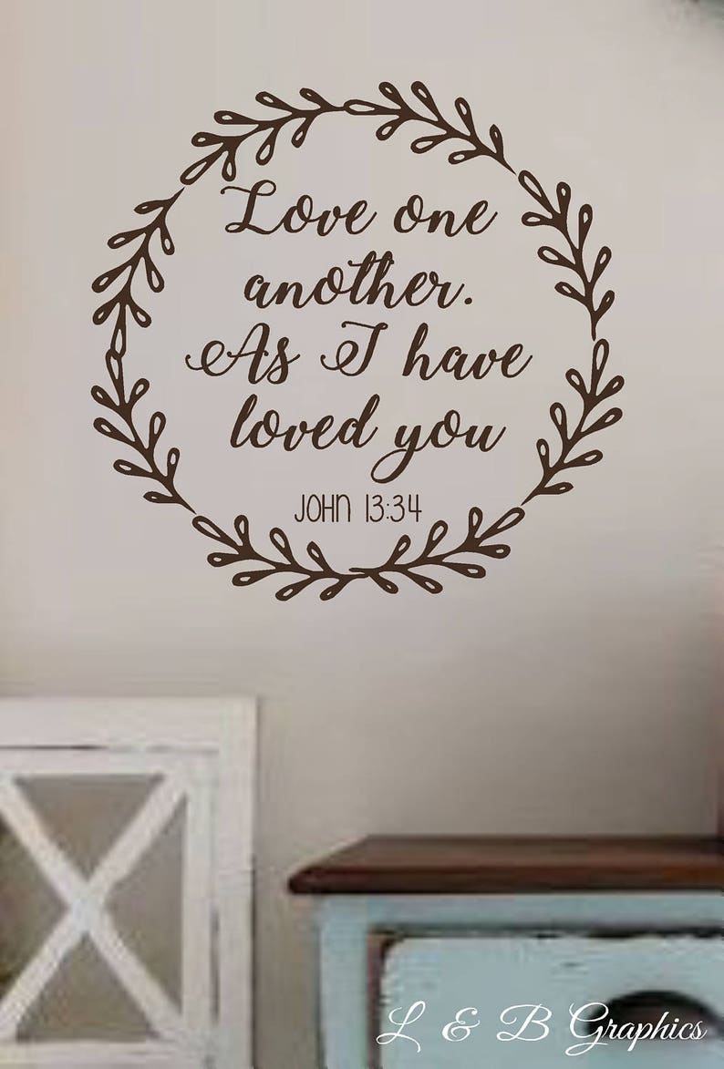 Love One Another as I Have Loved You-vinyl Wall Decal Vinyl | Etsy