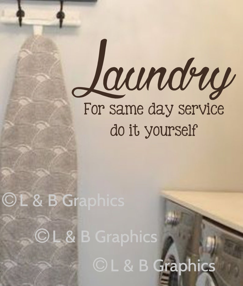 Laundry for Same Day Service Do It Yourself Vinyl Wall Decal Etsy
