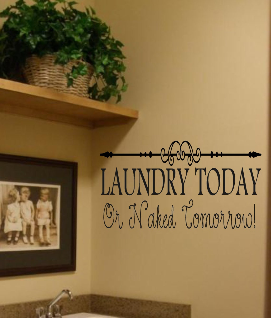 Laundryvinyl Wall Decal Laundry Today or Naked Tomorrow Etsy