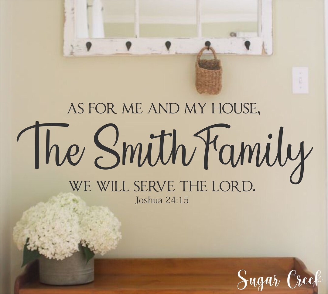 As for Me and My House We Will Serve the Lord W/family Name- Vinyl Wall ...