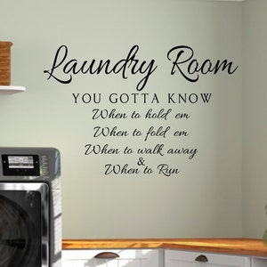 LAUNDRY-Vinyl Wall Decal Laundry Know when to hold em Laundry Room Decor