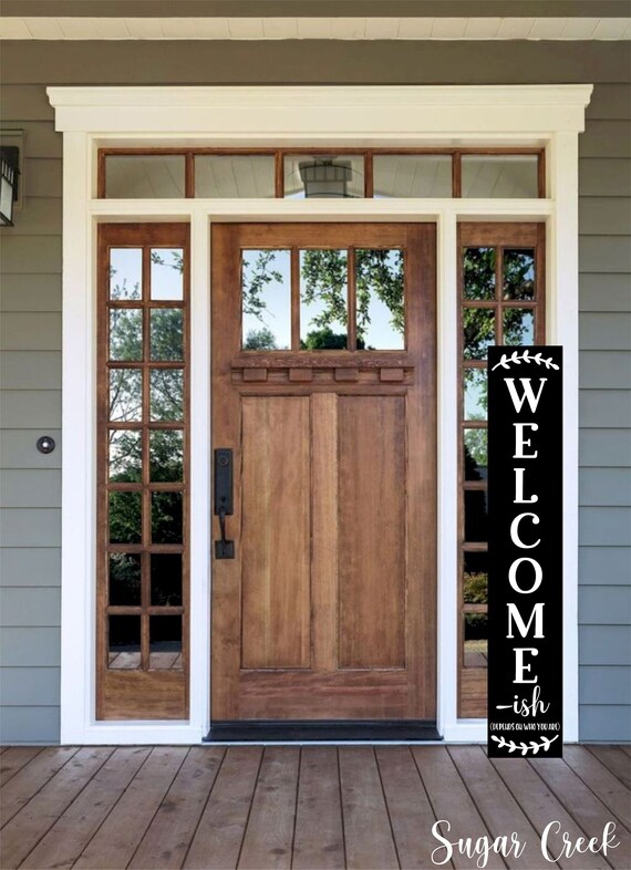 Welcome Ish Depends On Who You Are Vinyl Decal Porch Sign Australia - Vinyl Home Decor Wood Stain Welcome Ish Depends On Who You Are Vinyl Decal Porch Sign Australia - Vinyl Home Decor Wood Stain