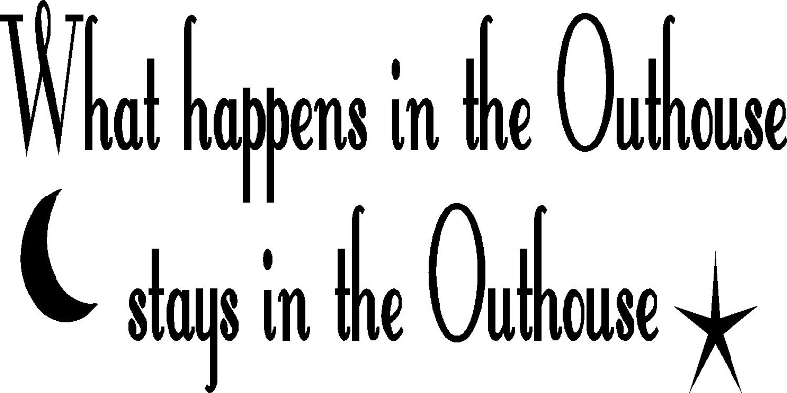 Outhouse/bathroom Vinyl Wall Decor Lettering Sticky Art Funny Etsy