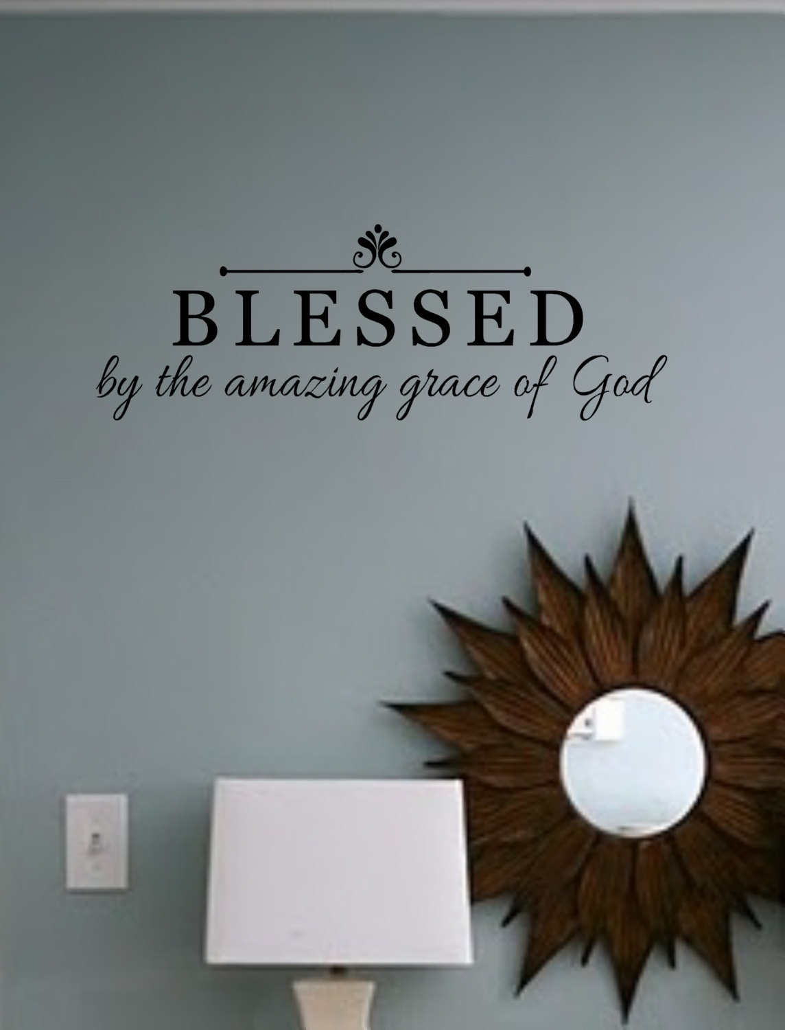Family Wall Decal - BLESSED by the amazing grace of God- Vinyl Wall Decal