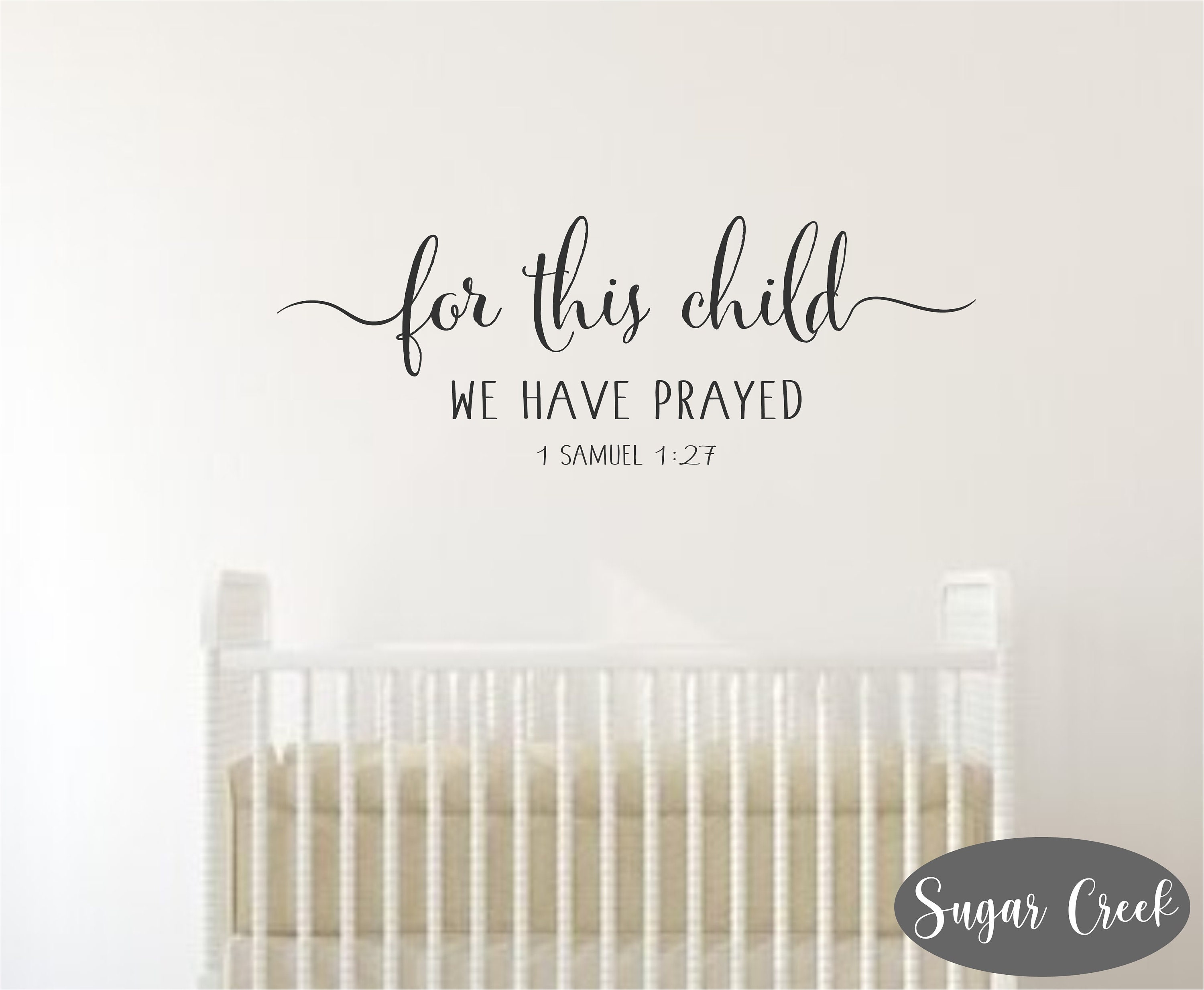For This Child We Have Prayed Vinyl Wall Decal- Nursery Decor- Faith ...