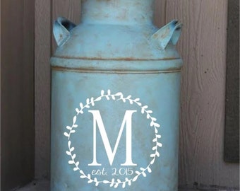 Milk can decal, Vinyl Decal Only- Farmhouse Decor, Monogram Decal,  Monogram Initial, Personalized Monogram, Entryway Decor- DECAL ONLY