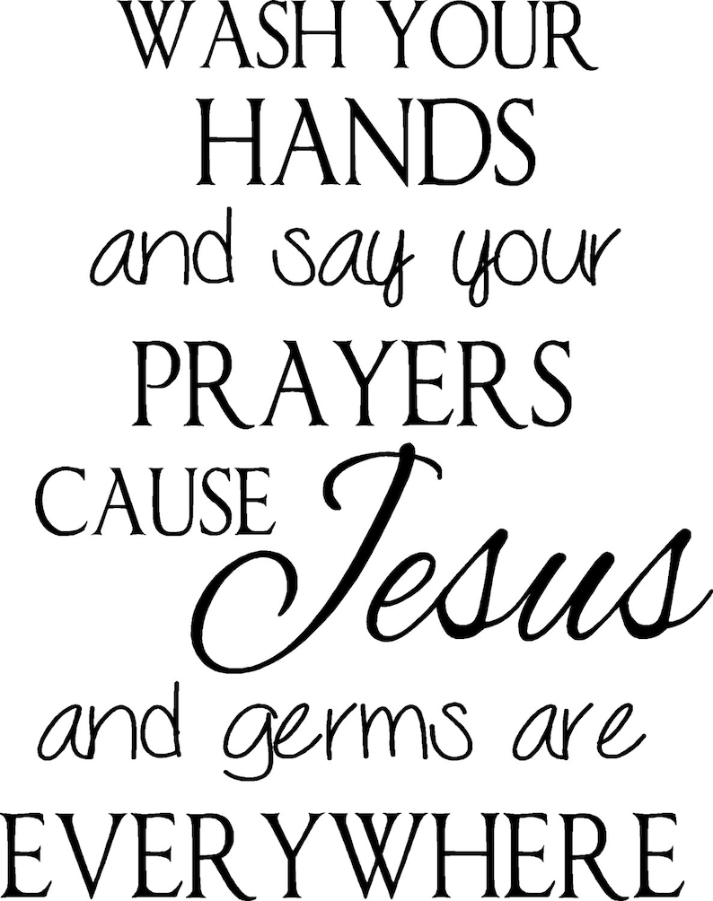 Bathroom decal Wash your hands and say your prayers cause | Etsy
