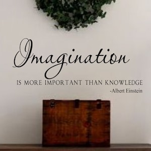Adesivo de parede de vinil - A imaginação é mais importante que o conhecimento - Albert Einstein - Citações de parede de vinil