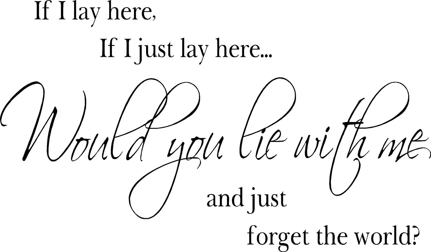 if i lay here would you lie with me lyrics