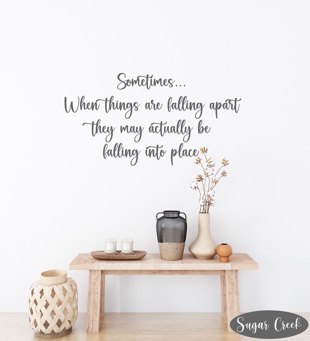 When Things Are Falling Apart Vinyl Wall Decal Falling Into Place