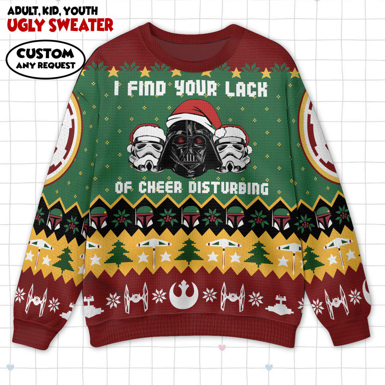 Discover I Find Your Lack Of Cheer Disturbing Ugly Sweater, Darth Vader Star Wars Christmas