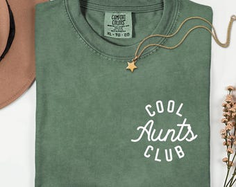 Comfort Colors® Cool Aunts Club Shirt, Cool Aunts Shirt, Favorite Aunt Shirt, Cool Aunt Gift from Niece, New Aunt Shirt, Gift for Cool Aunts