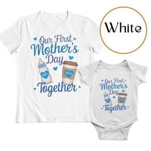 First Mother&#39;s Day Matching Shirt: Mom & Baby Outfit