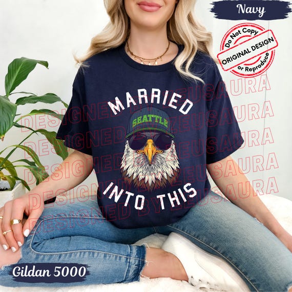 Married Into this Seattle Shirt: Funny Sports T-Shirt, Sweatshirt, Hoodie