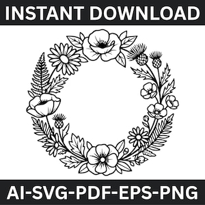 Könnte beinhalten: Eine schwarz-weiße digitale Grafik mit einem kreisförmigen Blumenkranz-Design. Der Text INSTANT DOWNLOAD erscheint oben und AI-SVG-PDF-EPS-PNG unten. Der Kranz besteht aus verschiedenen Blumen, Blättern und Distelelementen.