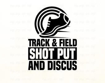 Track & Field Shot Put Discus SVG PNG: Sports Mom Shirt (Cut Files)