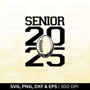 Svg 2025 senior | Football américain | Png Svg sport, Svg sport américain, Svg maillot de football, Svg football senior 2025, coupe Png Eps Dxf